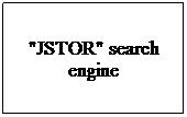 Text Box: "JSTOR" search engine
